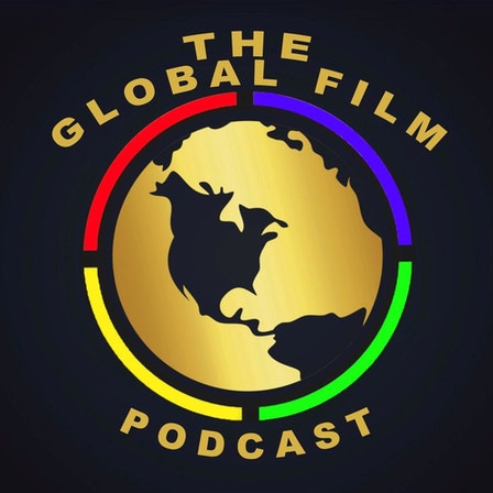 The Global Film Podcast